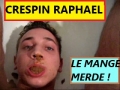 Crespin raphael le mange merde de marly le roi